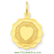 14K Gold You Are Always In My Heart Charm